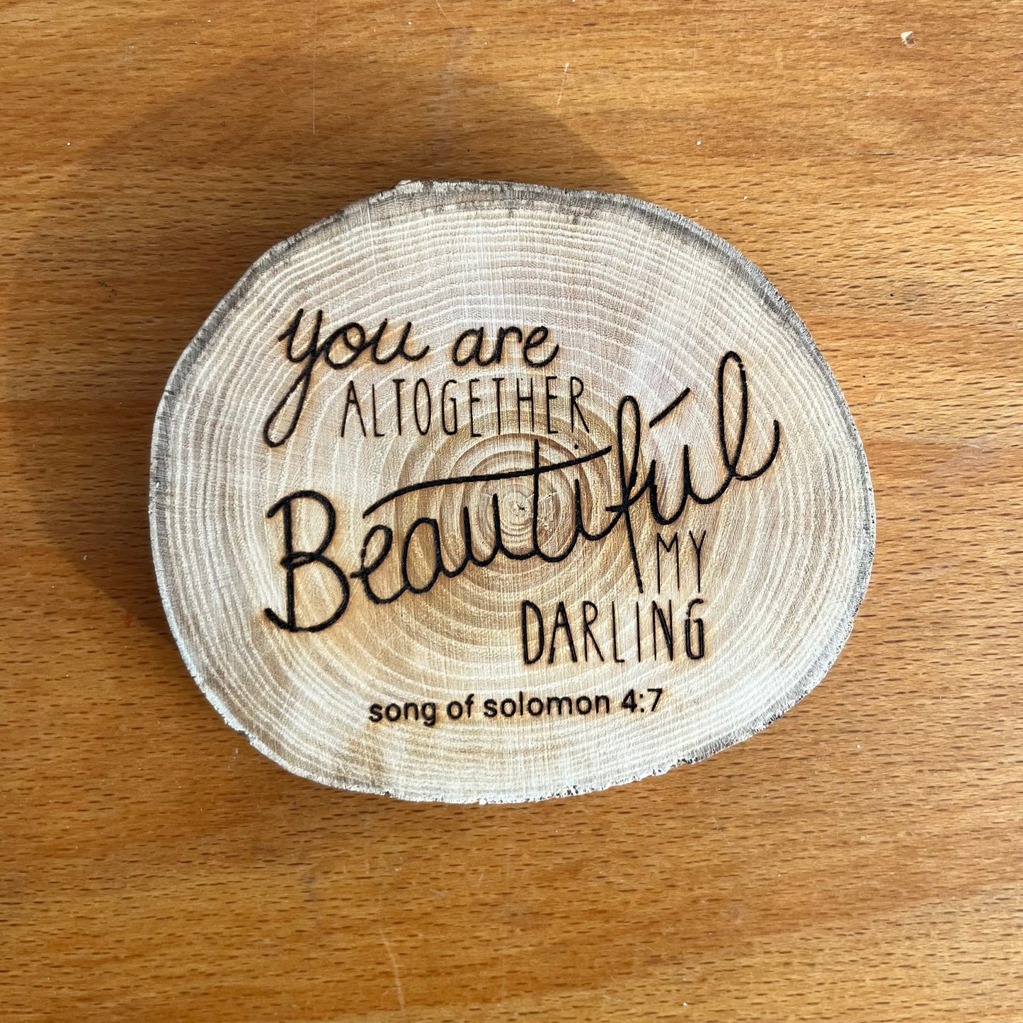 ‘You are altogether beautiful' oak coaster