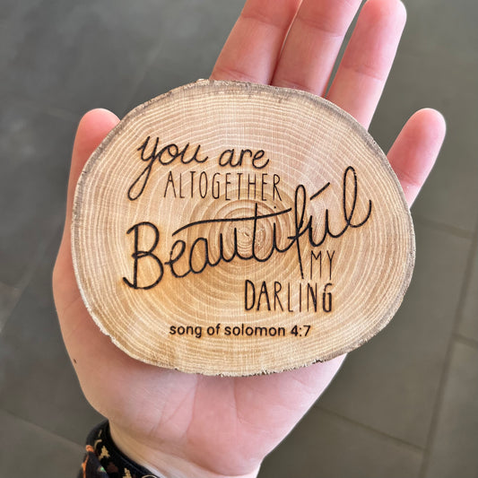 ‘You are altogether beautiful' oak coaster