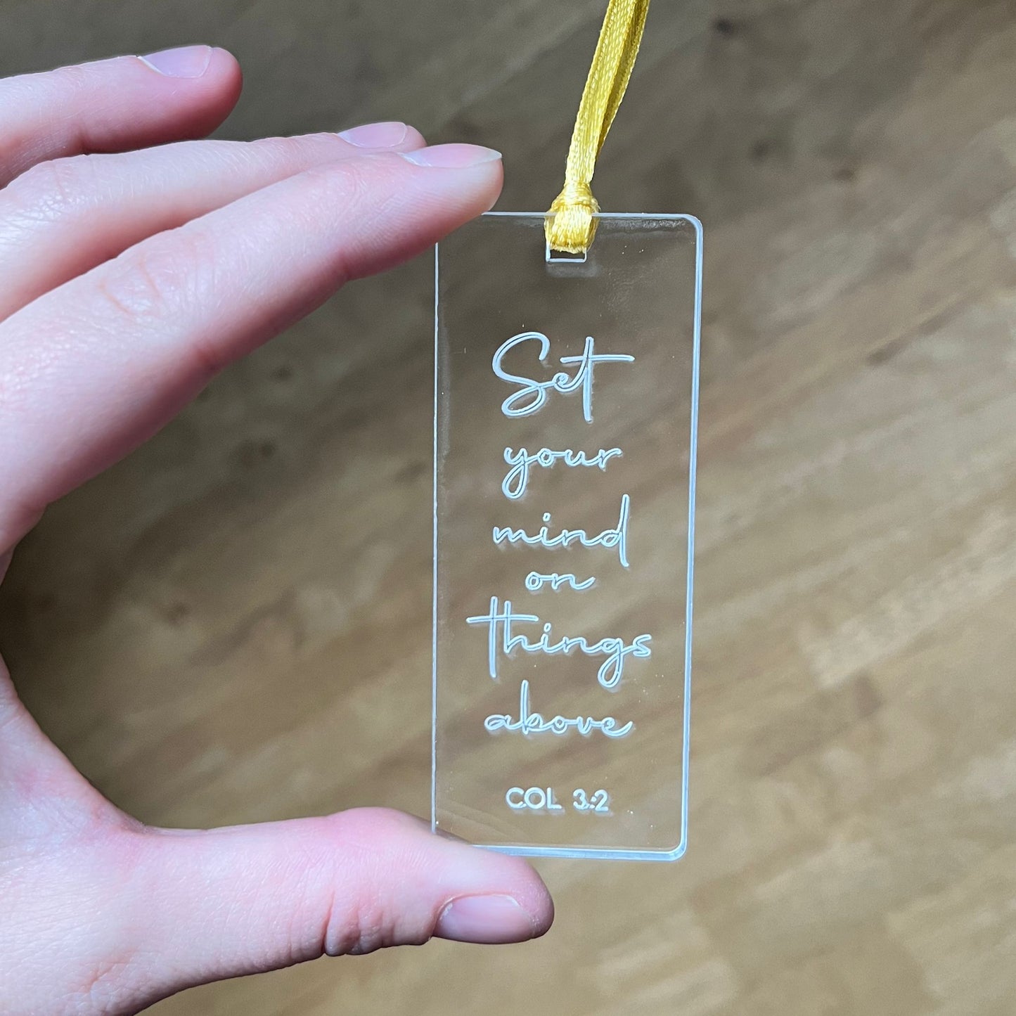 'Set your mind on things above' acrylic bookmark