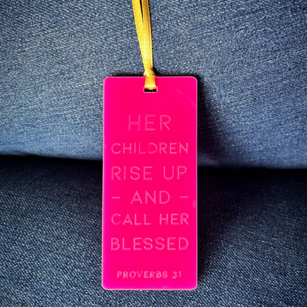 'Call her blessed' pink acrylic bookmark