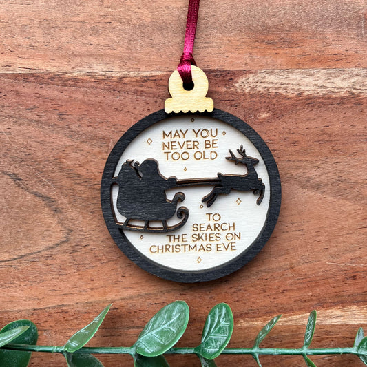 ❆ 'Never too old' Christmas bauble