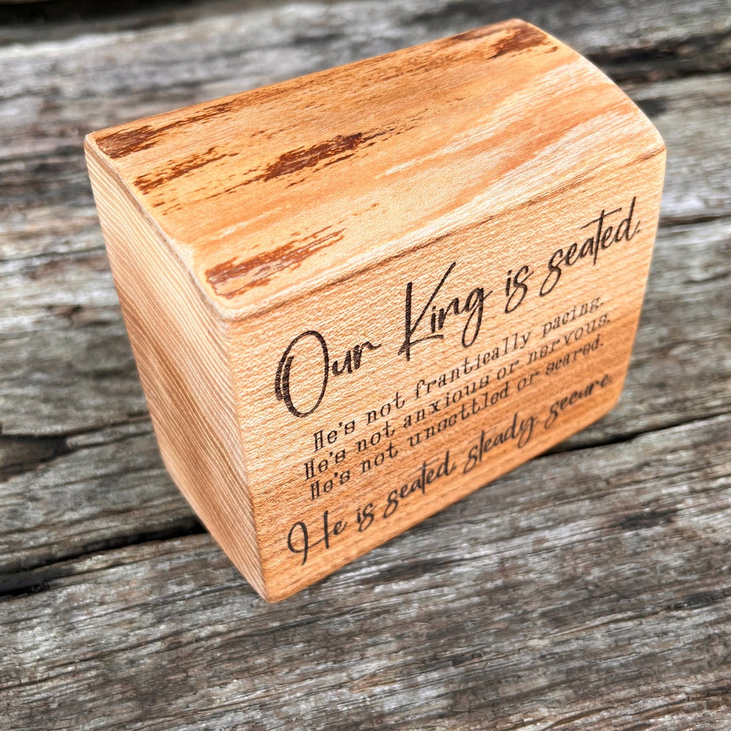 'Our King is seated' live edge elm mini plaque