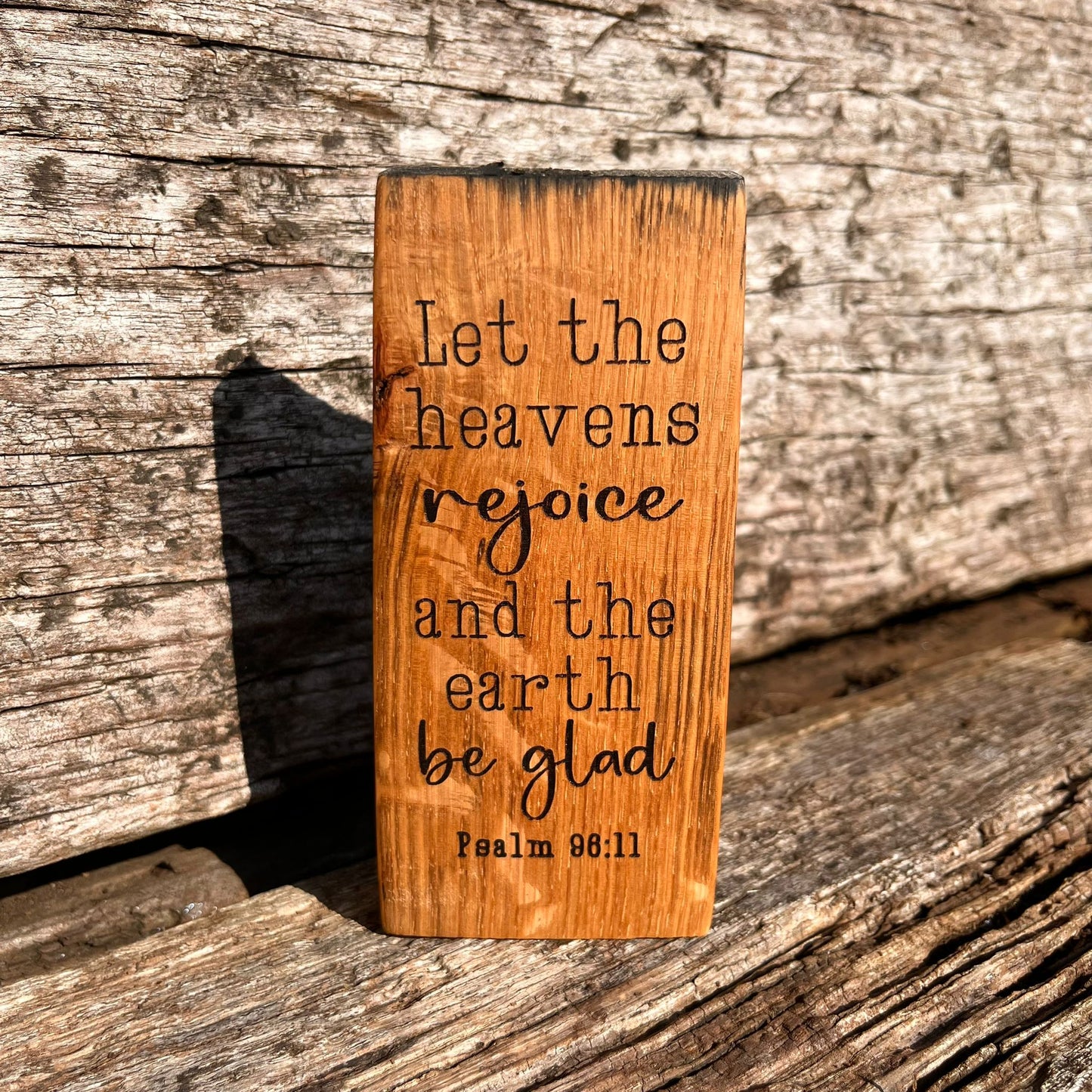 'Let the heavens rejoice' laser engraved white oak plaque