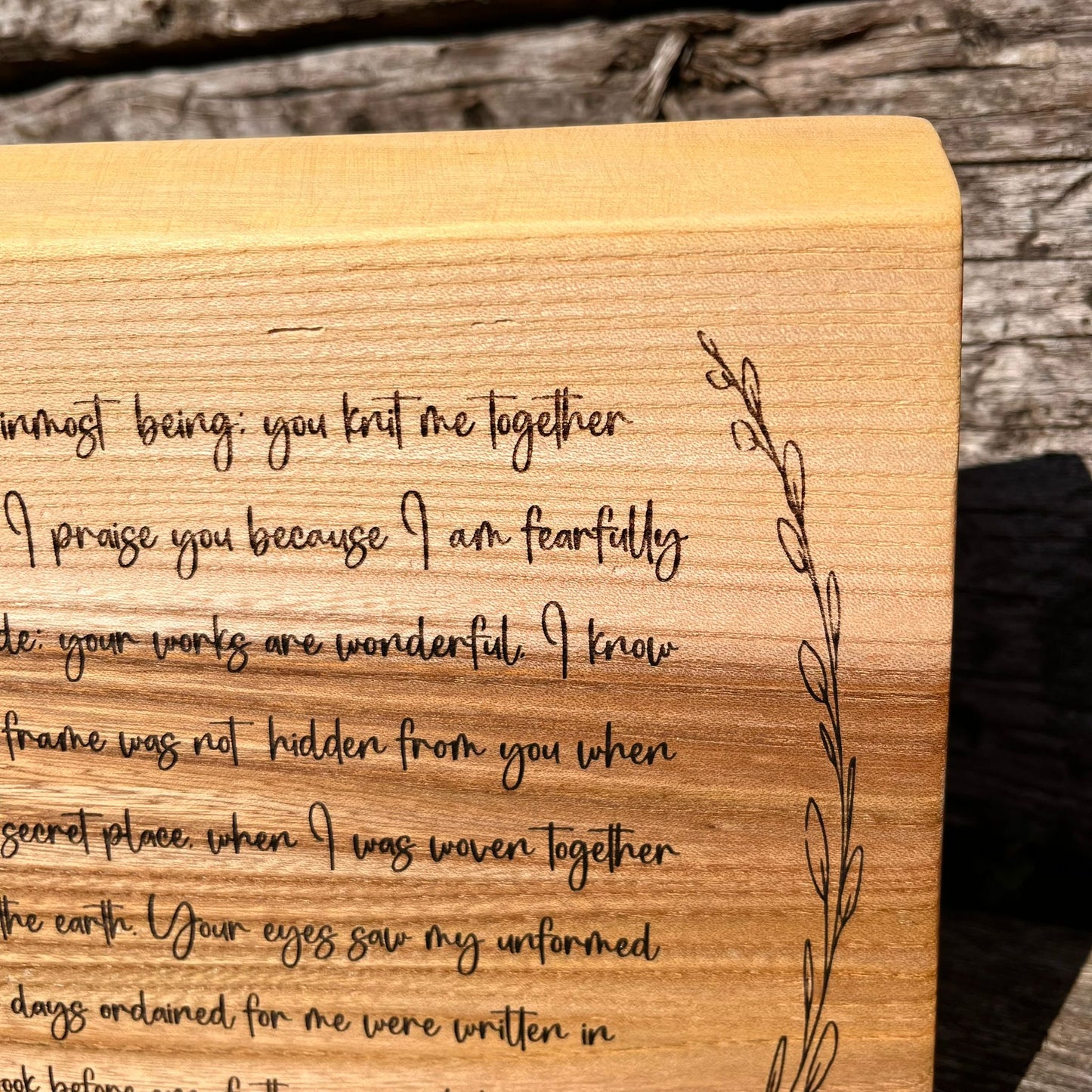 'Fearfully and wonderfully made' Psalm 139 live edge decorative plaque