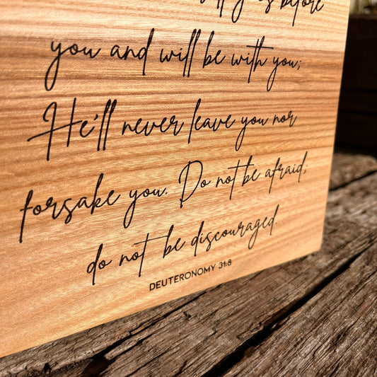 'The Lord himself goes before you' - live edge decorative plaque