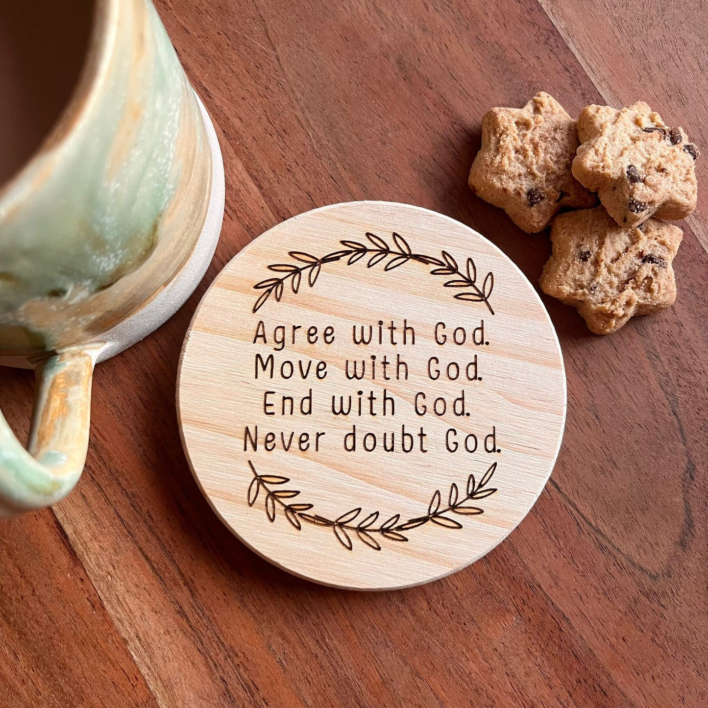 'Never doubt God' wooden coaster