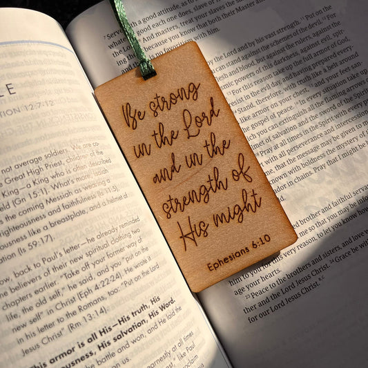 'Be strong in the Lord' laser engraved wooden bookmark