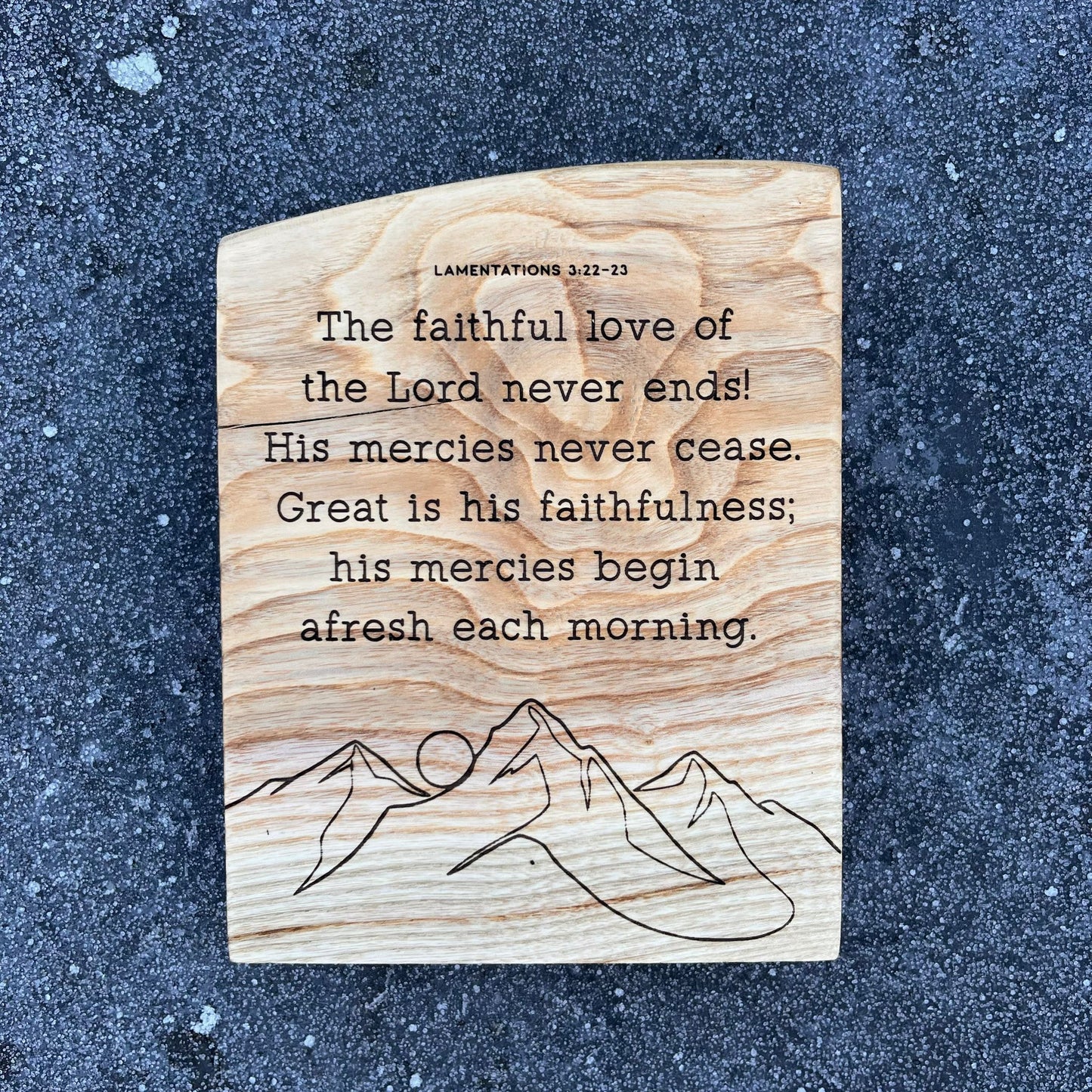 'Great is his faithfulness' laser engraved live edge plaque