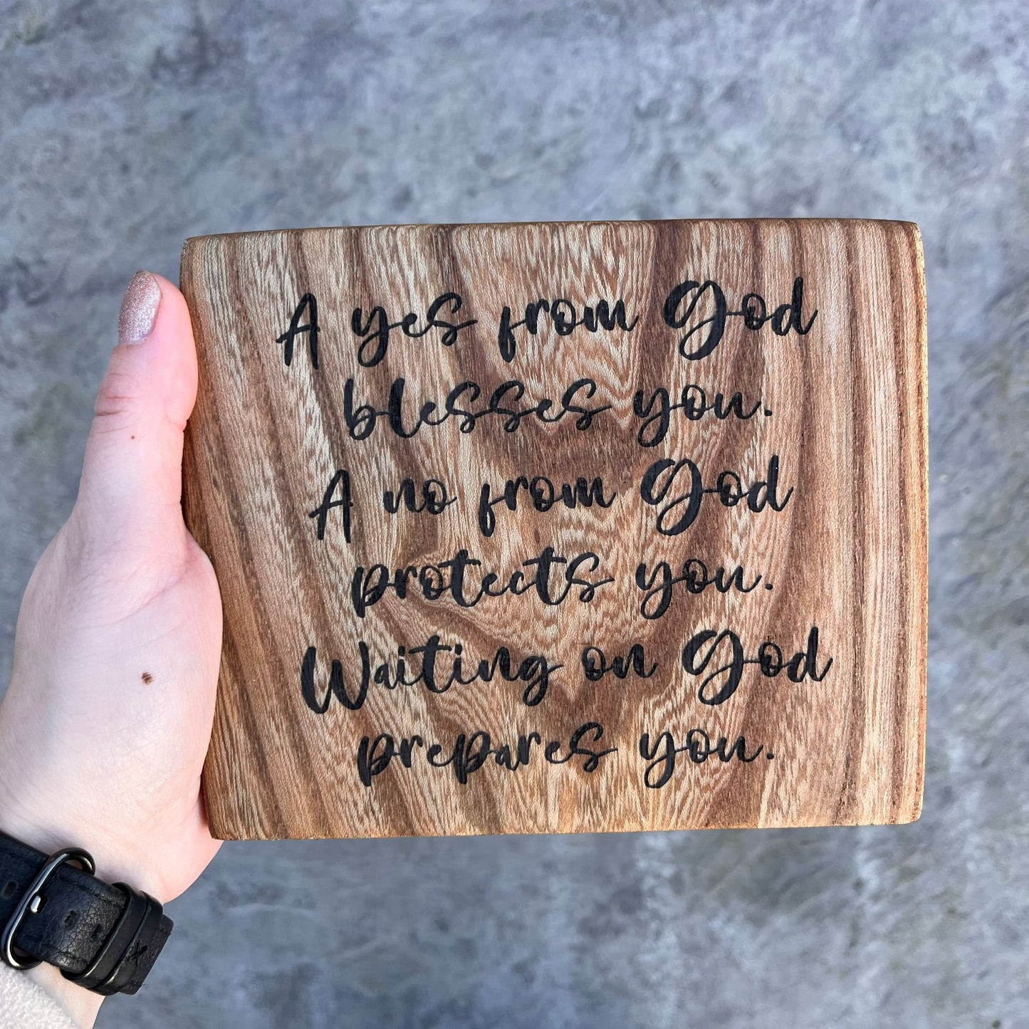 'God...blesses, protects, prepares' - laser engraved live edge plaque