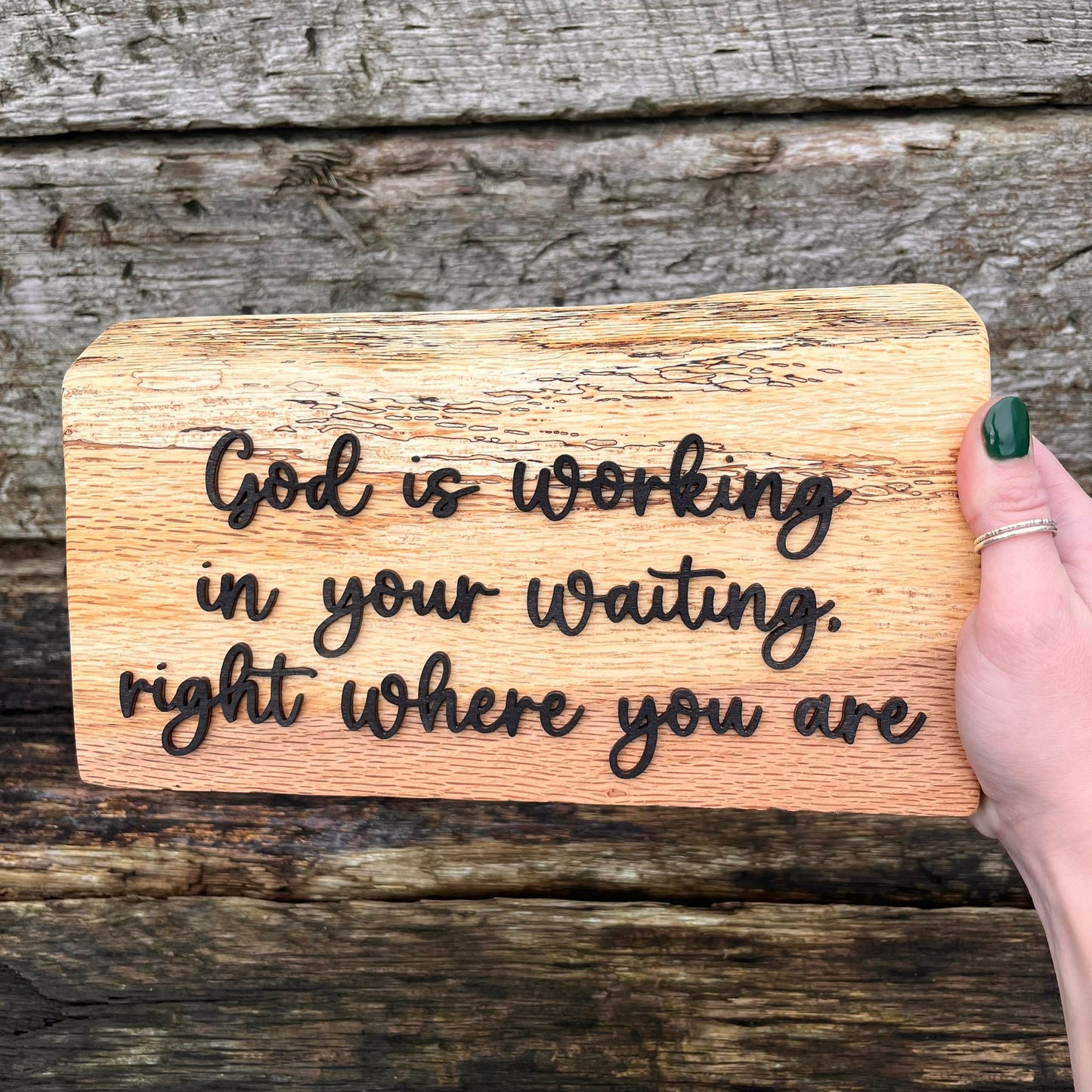 'Working in your waiting' - rustic wooden decorative plaque