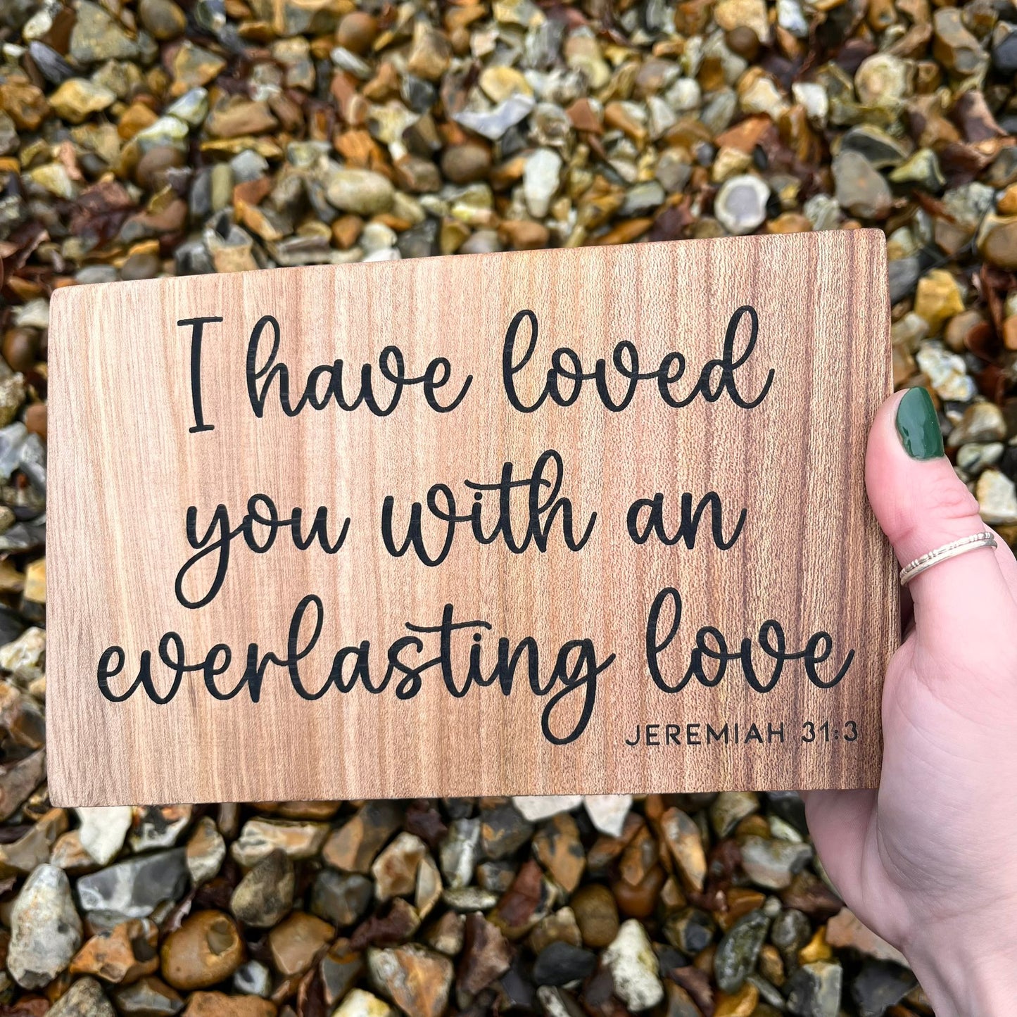 'I have loved you with an everlasting love' - solid wood decorative plaque