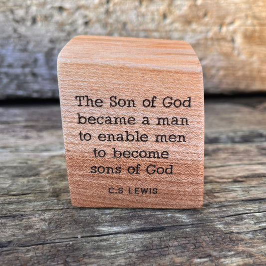 'The Son of God became a man' live edge elm mini plaque