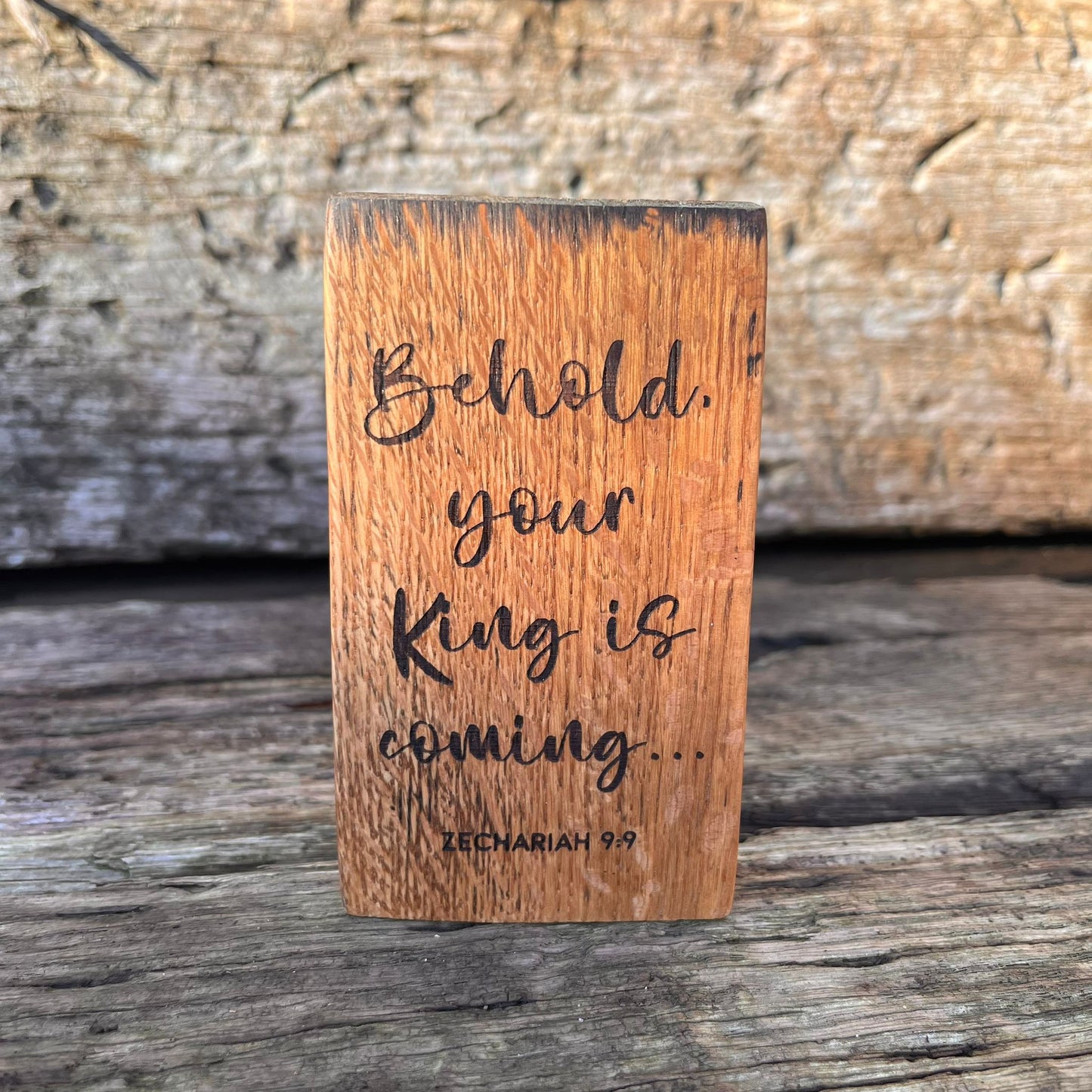 'Behold, your king is coming' - laser engraved white oak plaque