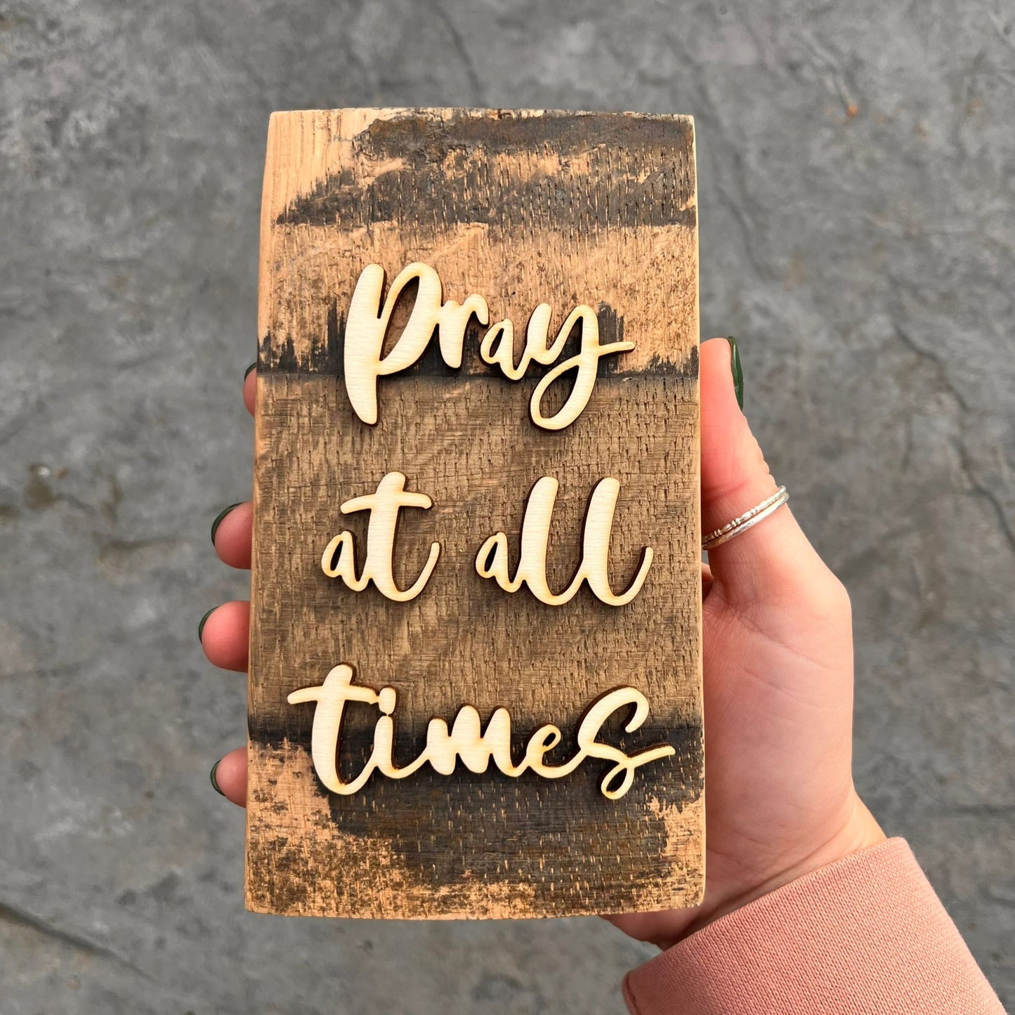 'Pray at all times' rustic wooden plaque