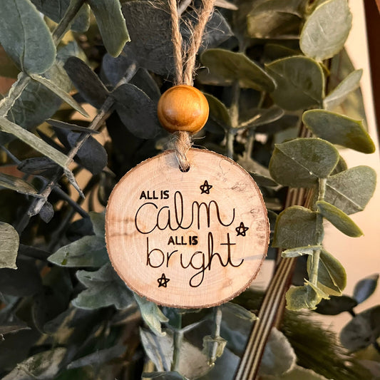 ❆ ‘All is calm' log slice Christmas bauble