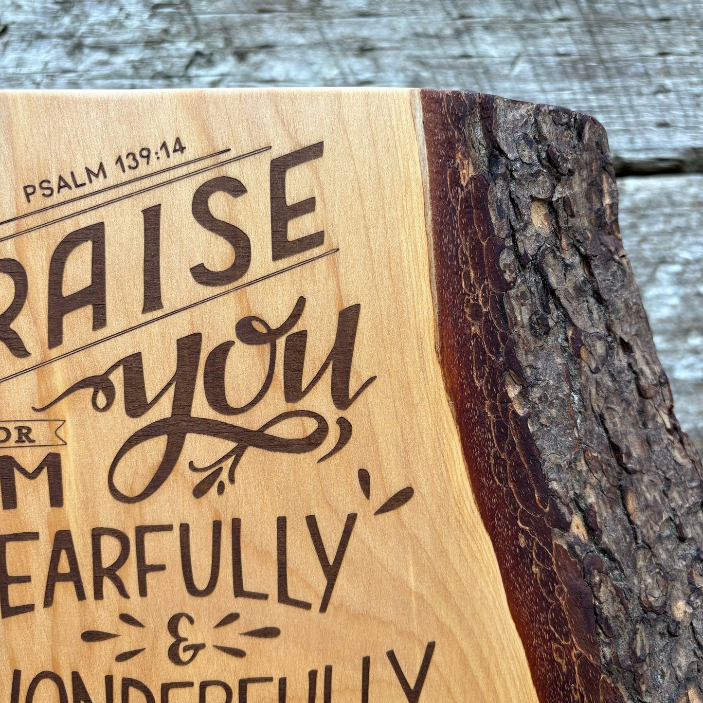 'I praise you for I am fearfully and wonderfully made' large live edge Lebanese cedar plaque