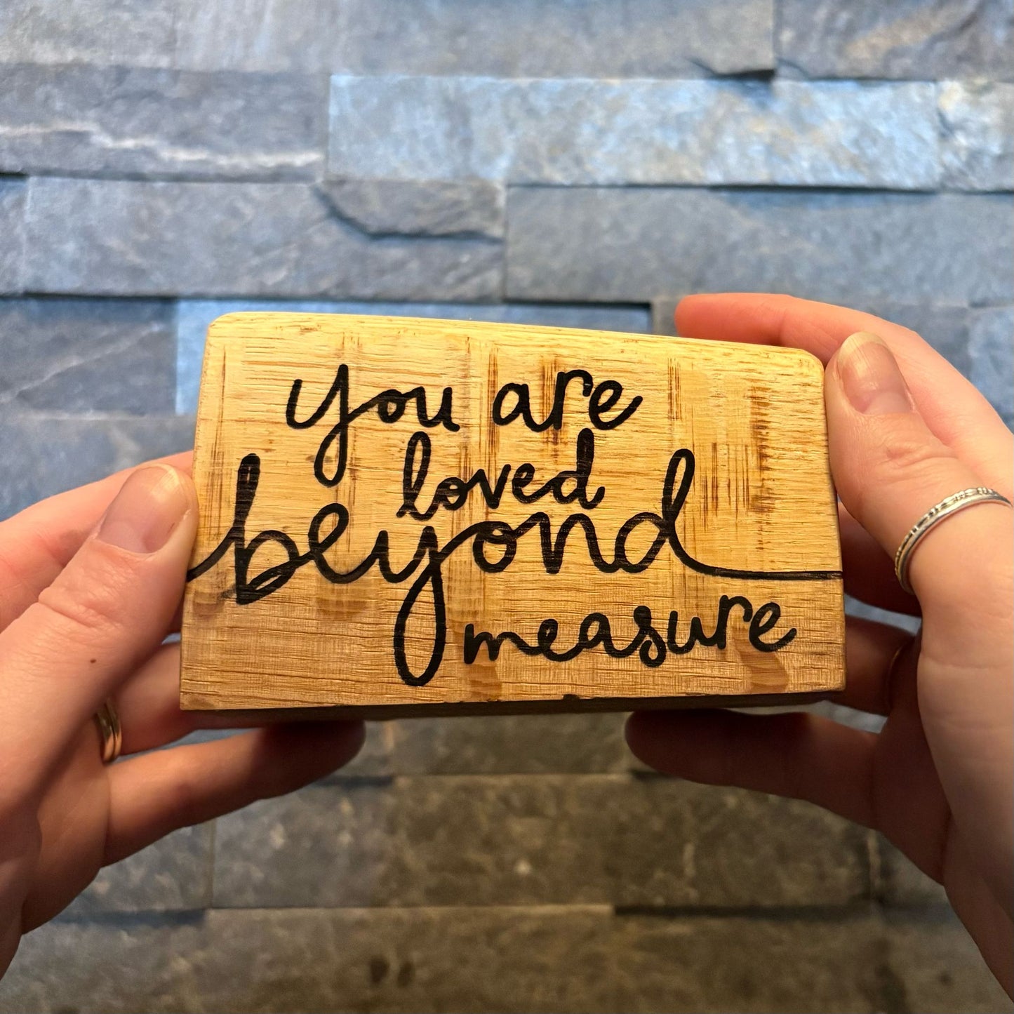 'You are loved beyond measure' live edge wooden plaque