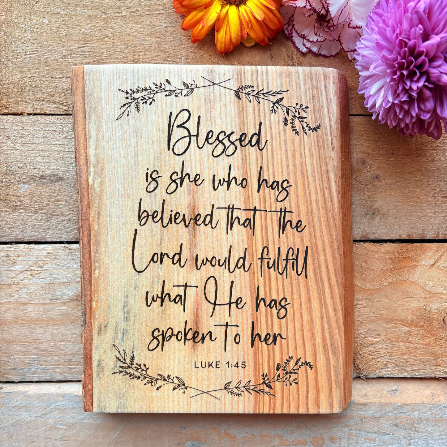 'Blessed is she who has believed' - large solid ash decorative plaque