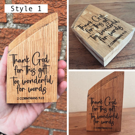 'Thank God for this gift' white oak laser engraved plaque